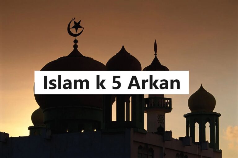 Islam k 5 Arkan aur Unki Ahmiyat